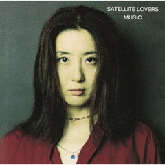 SATELLITE LOVERS／MUSIC（CD）