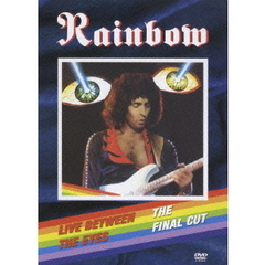 レインボー／ライヴ・ビトウィーン・ジ・アイズ＆ザ・ファイナル・カット（ＤＶＤ）