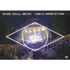 Base Ball Bear／日比谷ノンフィクション III ＜通常盤＞（ＤＶＤ）