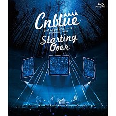 CNBLUE／2017 ARENA LIVE TOUR－Starting Over－＠YOKOHAMA ARENA（Ｂｌｕ－ｒａｙ Ｄｉｓｃ）（Ｂｌｕ－ｒａｙ）
