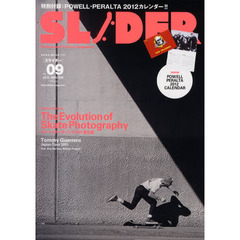 ＳＬＩＤＥＲ　Ｓｋａｔｅｂｏａｒｄ　Ｃｕｌｔｕｒｅ　Ｍａｇａｚｉｎｅ　Ｖｏｌ．０９（２０１１．ＷＩＮＴＥＲ）　特集スケートボーディングフォト進化論＋長瀬智也の巻頭コラム