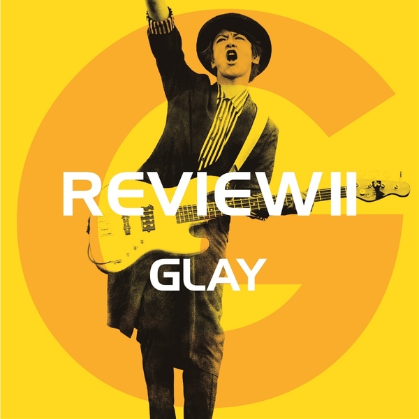 GLAY／REVIEW II ～BEST OF GLAY～（4CD＋Blu-ray） 通販｜セブン
