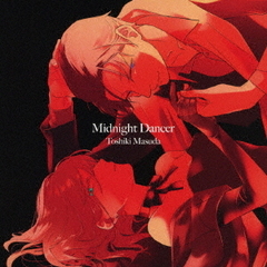 Midnight　Dancer（期間生産限定盤）