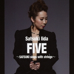 FIVE～SATSUKI　sings　with　strings～