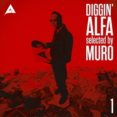 DIGGIN’ ALFA －selected by MURO－ 1（完全生産限定盤／LP）（アナログ盤）