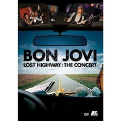 ボン・ジョヴィ／ロスト・ハイウェイ：ザ・コンサート ＜期間限定生産＞（ＤＶＤ）