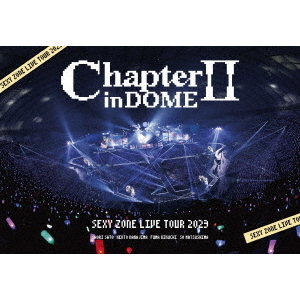 Sexy Zone LIVE Blu-ray&DVD「SEXY ZONE LIVE TOUR 2023 ChapterⅡ in 