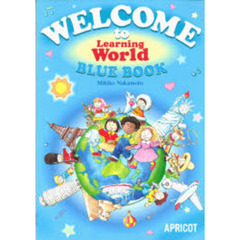 WELCOME to Learning World BLUE BOOK―テキスト（付録Read'n' Roll）