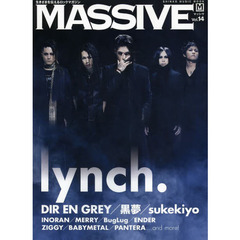 MASSIVE (マッシヴ) Vol. 14 (シンコー・ミュージックMOOK)　ｌｙｎｃｈ．／ＤＩＲ　ＥＮ　ＧＲＥＹ／黒夢／ｓｕｋｅｋｉｙｏ