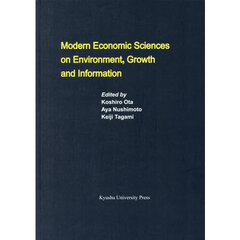Ｍｏｄｅｒｎ　Ｅｃｏｎｏｍｉｃ　Ｓｃｉｅｎｃｅｓ　ｏｎ　Ｅｎｖｉｒｏｎｍｅｎｔ，Ｇｒｏｗｔｈ　ａｎｄ　Ｉｎｆｏｒｍａｔｉｏｎ