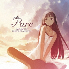 Pure　AQUAPLUS　LEGEND　OF　ACOUSTICS