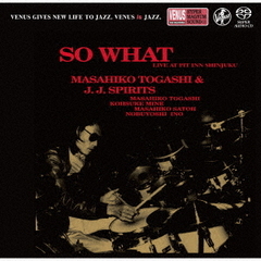 ソー・ホワット（ＳＡＣＤ）