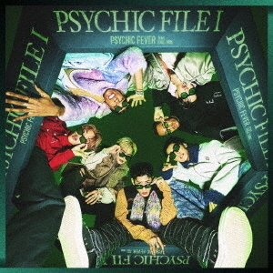 PSYCHIC FEVER from EXILE TRIBE／PSYCHIC FILE Ｉ（初回生産限定盤