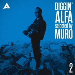 DIGGIN’ ALFA －selected by MURO－ 2（完全生産限定盤／LP）（アナログ盤）