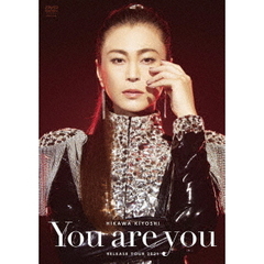 氷川きよし／「You are you」 Release Tour 2021（ＤＶＤ）