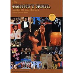 グルーヴィ・ソウル　ｓｅｌｅｃｔｅｄ　５００　ｔｉｔｌｅｓ　ｏｆ　ａｌｂｕｍｓ