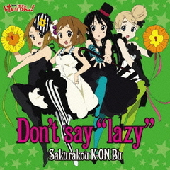 Don’t　say　“lazy”