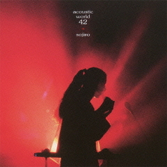 Acoustic　World42