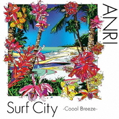 Surf　City　－Coool　Breeze－（初回限定盤）