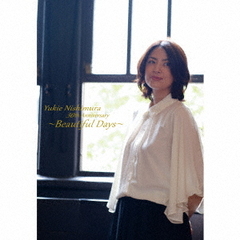 Yukie　Nishimura　30th　Anniversary　～Beautiful　Days～（初回受注限定盤）