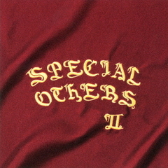 SPECIAL　OTHERS　II