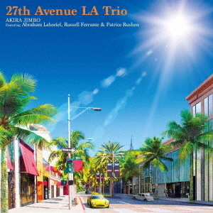 ֥ͥåȥåԥ󥰤㤨ֿݾ27th Avenue LA Trio Featuring Abraham Laboriel, Russell Ferrante  Patrice RushenפβǤʤ3,300ߤˤʤޤ