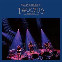 LOVE PSYCHEDELICO／Premium Acoustic Live “TWO OF US” Tour 2023 at EX THEATER ROPPONGI（3LP）（アナログ盤）（セブンネット限定特典：ミニスマホスタンドキーホルダー）