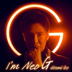 郷ひろみ／I'm Neo G（完全生産限定盤／CD+DVD）（セブンネット限定特典：アクリルチャーム）
