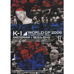 K-1 WORLD GP 2006 in Amsterdam／Seoul（ＤＶＤ）