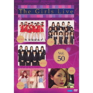 The Girls Live Vol.50（ＤＶＤ）