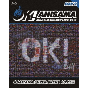 Animelo Summer Live 2018 “OK!” 8.25（Blu－ray） 通販
