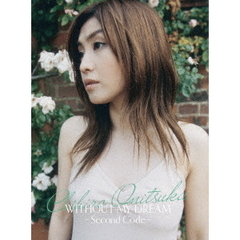 鬼束ちひろ／WITHOUT MY DREAM -Second Code- ＜通常盤＞（Ｂｌｕ－ｒａｙ）