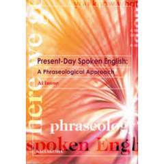 Present‐Day Spoken English:A Phraseological Approach