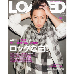 ＬＯＡＤＥＤ　ＶＯＬ．１４　今、一番カッコいい男はロックな白！