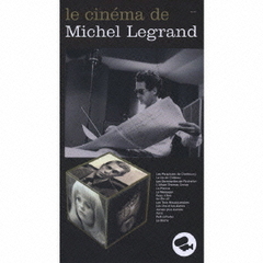 シネマ・ルグラン～ミシェル・ルグラン　映画音楽集成