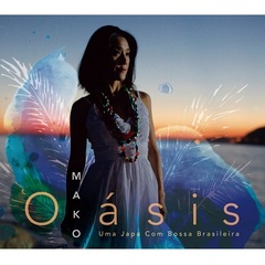 Oasis　－　Uma　Japa　Com　Bossa　Brasileira