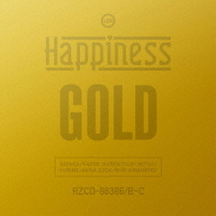Happiness／GOLD（初回生産限定盤）