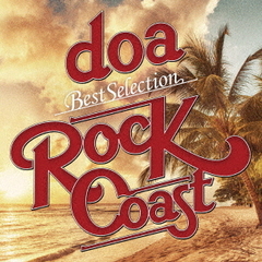 doa　Best　Selection“ROCK　COAST”