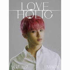 NCT 127／LOVEHOLIC（初回生産限定盤　MARK ver.／CD）