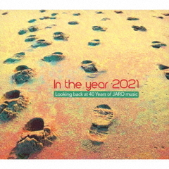 イン・ザ・イヤー　2021　JAROミュージック　40年の軌跡