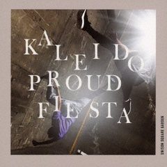 UNISON SQUARE GARDEN／kaleido proud fiesta（通常盤／CD）