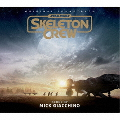 オリジナル・サウンドトラック　スター・ウォーズ　スケルトンクルー