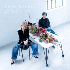 Do As Infinity／Reborn（CD+DVD）