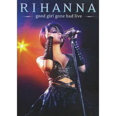 グッド・ガール・ゴーン・バッド・ライヴ（ＤＶＤ）
