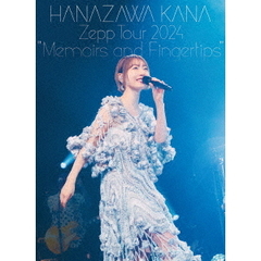 花澤香菜／HANAZAWA KANA Zepp Tour 2024 "Memoirs and Fingertips"（Ｂｌｕ－ｒａｙ）