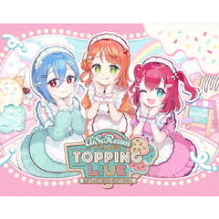 AiScReam　presents　TOPPING　LIVE　とけちゃう前に会いに来て□□□　Blu－ray　Memorial　BOX（Ｂｌｕ－ｒａｙ　Ｄｉｓｃ）