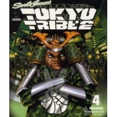 ＴＯＫＹＯ　ＴＲＩＢＥ２　　　４