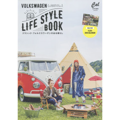 ＶＯＬＫＳＷＡＧＥＮ　ＬＩＦＥ　ＳＴＹＬＥ　ＢＯＯＫ　クラシック・フォルクスワーゲンのある暮らし　Ｖｏｌ．３