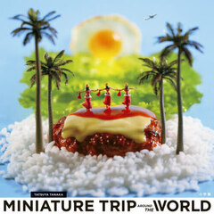 ＭＩＮＩＡＴＵＲＥ　ＴＲＩＰ　ＡＲＯＵＮＤ　ＴＨＥ　ＷＯＲＬＤ