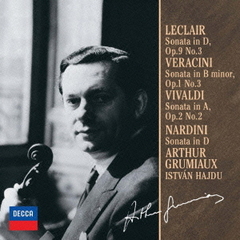 ルクレール、ヴェラチーニ、ヴィヴァルディ、ナルディーニ：ヴァイオリン・ソナタ集